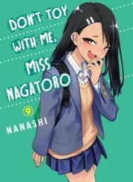 Don't Toy With Me, Miss Nagatoro, Vol. 9 By:nanashi Eur:11,37 Ден2:699