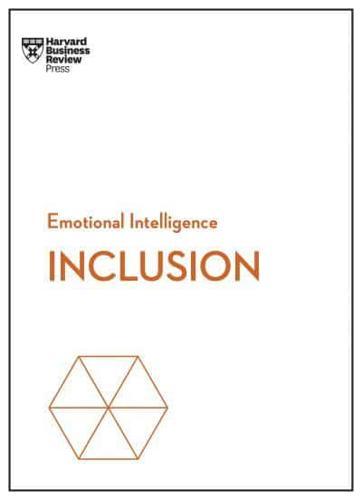 Inclusion - HBR Emotional Intelligence Series By:Review, Harvard Business Eur:12,99 Ден2:799