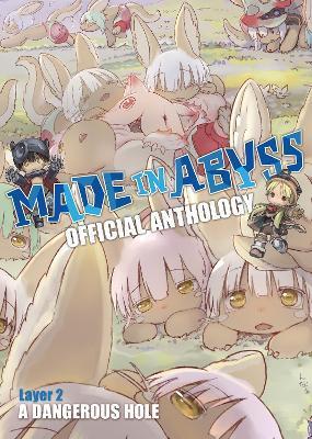Made in Abyss Official Anthology - Layer 2: A Dangerous Hole By:Tsukushi, Akihito Eur:11,37 Ден2:699