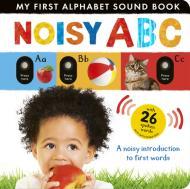 Noisy ABC: A Noisy Introduction to First Words with 26 Spoken Words By:Hamilton, Beth Eur:8,11 Ден1:799