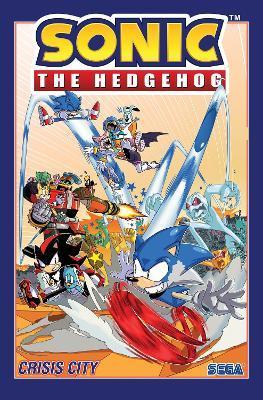 Sonic The Hedgehog, Volume 5: Crisis City By:Flynn, Ian Eur:17,87 Ден1:999