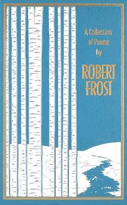 A Collection of Poems by Robert Frost By:Frost, Robert Eur:4,86 Ден2:1399