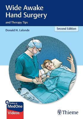 Wide Awake Hand Surgery and Therapy Tips By:Lalonde, Donald Eur:325,19 Ден1:7399
