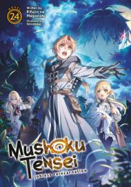 Mushoku Tensei: Jobless Reincarnation (Light Novel) Vol. 24 By:Magonote, Rifujin na Eur:19,50 Ден2:899