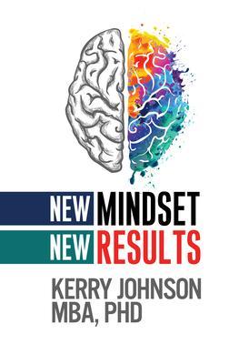 New Mindset, New Results By:Johnson, Kerry Eur:27,63 Ден2:1299