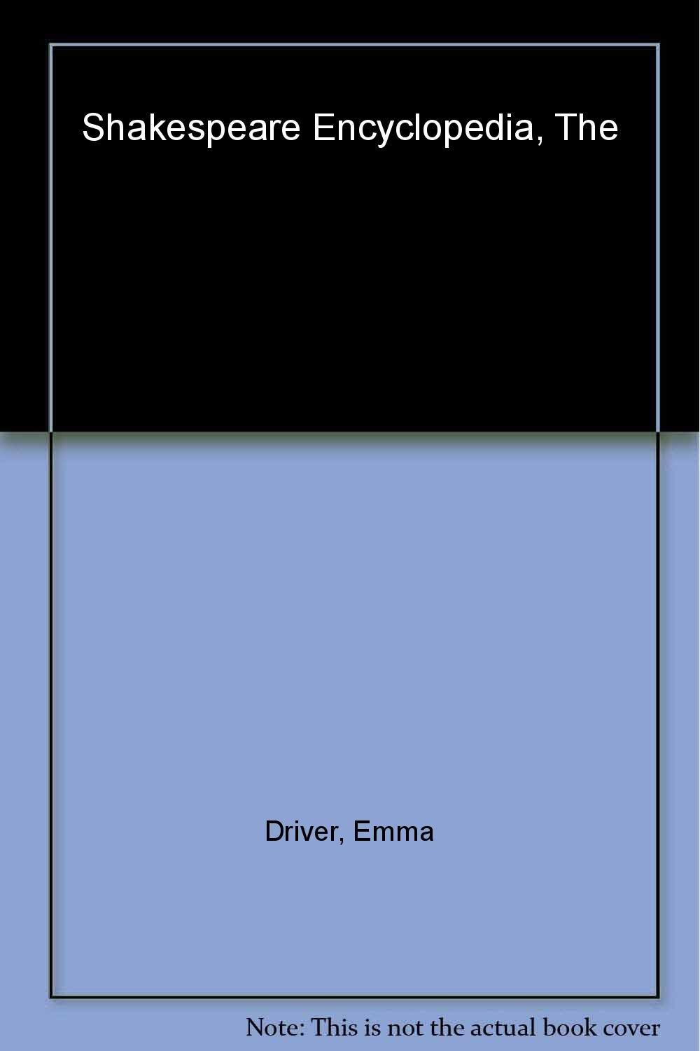 The Shakespeare Encyclopedia: The Complete Guide to the Man and His Works By:D, Cousins A. Eur:21,12 Ден1:2399