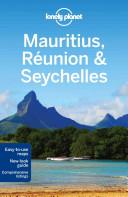 Lonely Planet Mauritius Reunion & Seychelles By:Carillet, Jean-Bernard Eur:4,88 Ден2:300