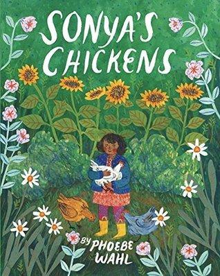 Sonya's Chickens By:Wahl, Phoebe Eur:8,11 Ден2:999