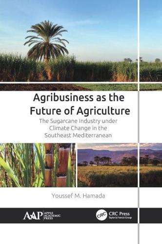 Agribusiness as the Future of Agriculture By:Hamada, Youssef M. Eur:97,54  Ден3:5999