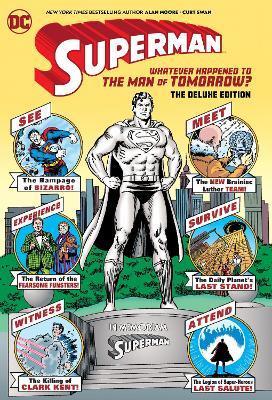 Superman: Whatever Happened to the Man of Tomorrow? Deluxe 2020 Edition By:Moore, Alan Eur:12,99 Ден2:1799