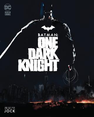 Batman: One Dark Knight By:Jock, Jock Eur:17.87 Ден2:1799
