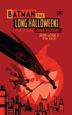 Batman The Long Halloween: The Deluxe Edition : The Sequel: Dark Victory By:Loeb, Jeph Eur:22,75 Ден2:2699
