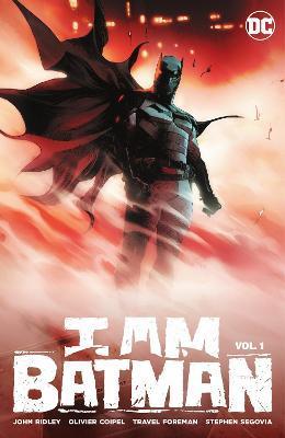 I Am Batman Vol. 1 By:Ridley, John Eur:17,87 Ден1:1499