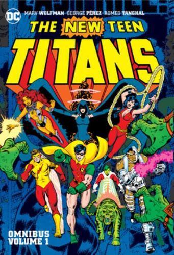 The New Teen Titans Omnibus By:(artist), Ernie Col?n Eur:9.74 Ден2:5499