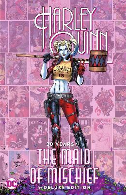 Harley Quinn: 30 Years of the Maid of Mischief The Deluxe Edition By:Vincenzo, Darren Eur:17,87 Ден1:2999