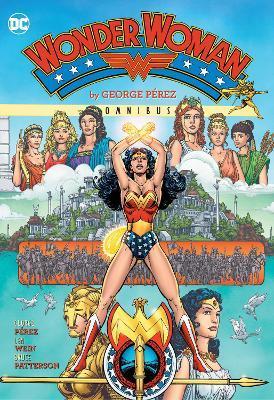 Wonder Woman by George Perez Omnibus (2022 Edition) By:Perez, George Eur:24,37 Ден1:5899
