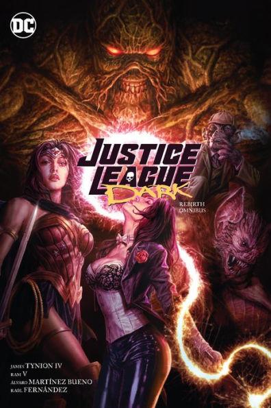 Justice League Dark: Rebirth Omnibus By:IV, James Tynion Eur:42,26 Ден1:8899