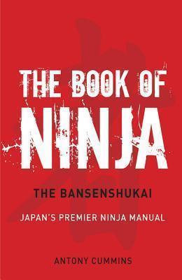 The Book Of Ninja By:Cummins, Antony Eur:12,99 Ден1:2199