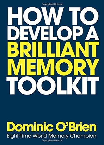 How To Develop A Brilliant Memory Toolkit By:O'Brien, Dominic Eur:17,87 Ден2:1299