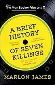 A Brief History of Seven Killings : WINNER OF THE MAN BOOKER PRIZE 2015 By:James, Marlon Eur:9,74 Ден2:699