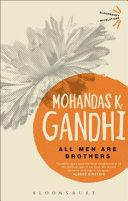 All Men Are Brothers By:Gandhi, Mohandas K. Eur:9.74 Ден2:300