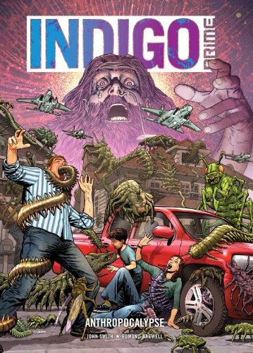 Indigo Prime@ Anthropocalypse By:Smith, John Eur:14,62 Ден2:1399