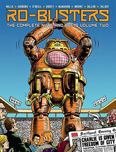 Ro-Busters: The Complete Nuts and Bolts Vol 2 By:Mills, Pat Eur:9.74 Ден2:2199