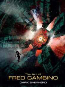 The Art of Fred Gambino Dark Shepherd By:Fred Gambino Eur:45,51 Ден2:1699