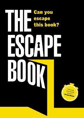 The Escape Book: Volume 1 : Can you escape this book? By:Tapia, Ivan Eur:8.11 Ден2:699
