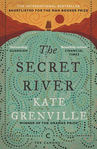 The Secret River By:Grenville, Kate Eur:16,24 Ден2:699