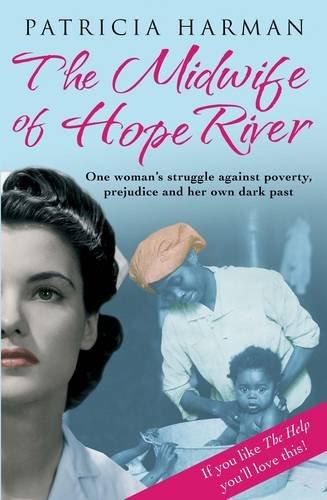 The Midwife of Hope River By:Harman, Patricia Eur:11,37 Ден2:599