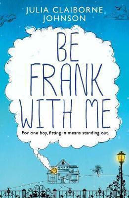 Be Frank with Me By:Johnson, Julia Claiborne Eur:4.86 Ден2:599