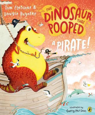 The Dinosaur that Pooped a Pirate! By:Fletcher, Tom Eur:17,87 Ден1:499