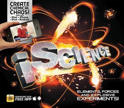 iScience : Elements, Forces and Explosive Experiments! By:Gifford, Clive Eur:17,87 Ден2:699