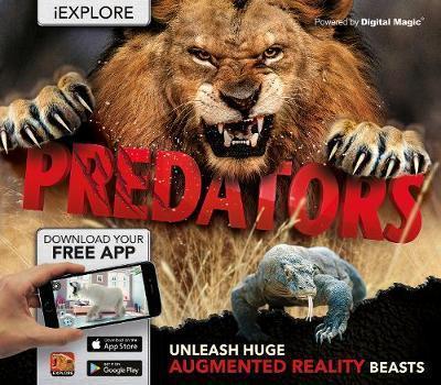 iExplore - Predators : Unleash Huge Augmented Reality Beasts By:Bedoyere, Camilla de La Eur:12,99 Ден2:699