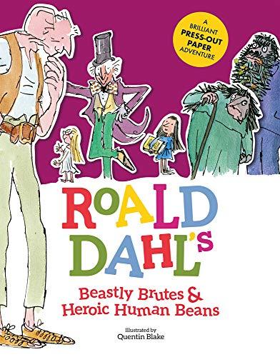 Roald Dahl's Beastly Brutes & Heroic Human Beans : A brilliant press-out paper adventure By:Caldwell, Stella Eur:8,11 Ден2:1099