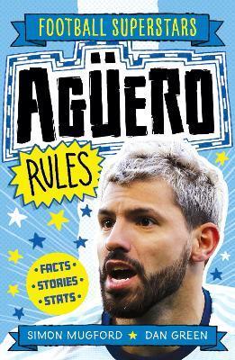 Aguero Rules By:Mugford, Simon Eur:8.11 Ден2:499