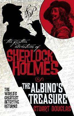 The Further Adventures of Sherlock Holmes : The Albino's Treasure By:Douglas, Stuart Eur:14,62 Ден2:599