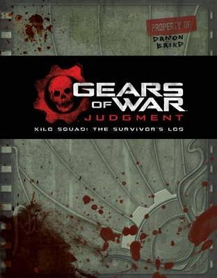 Gears of War: Judgment : Kilo Squad: The Survivor's Log By:Auten, Rob Eur:43,89 Ден1:1699