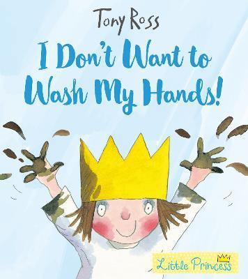 I Don't Want to Wash My Hands! By:Ross, Tony Eur:21,12 Ден2:599