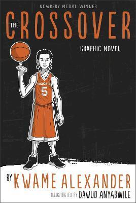 The Crossover : Graphic Novel By:Alexander, Kwame Eur:19,50 Ден2:699