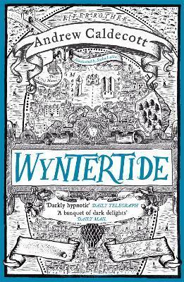 Wyntertide : Rotherweird Book II By:Caldecott, Andrew Eur:22,75 Ден2:699