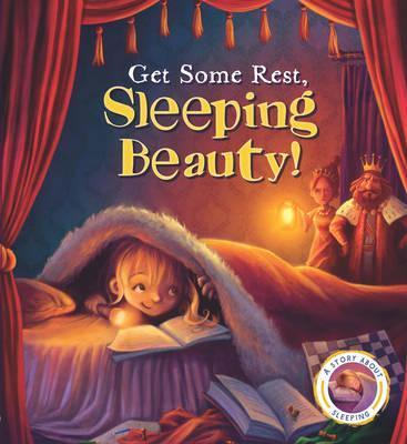 Get Some Rest, Sleeping Beauty! (Fairytales Gone Wrong) By:Smallman, Steve Eur:9,74 Ден2:399