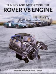 Tuning and Modifying the Rover V8 Engine By:Lloyd, Daniel R. Eur:19,50 Ден1:1999