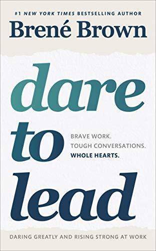 Dare to Lead By:Brown, Brene Eur:1,79 Ден2:1299