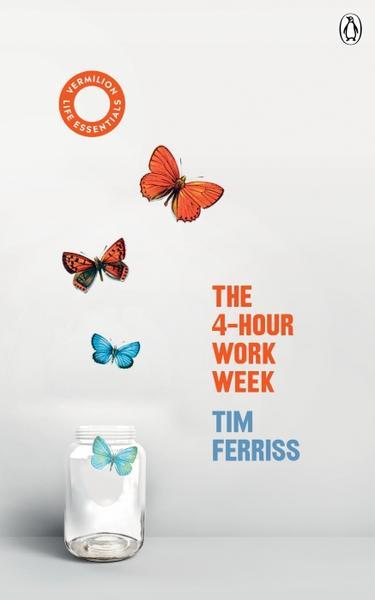 The 4-Hour Work Week By:Ferriss, Timothy Eur:12,99 Ден2:1299