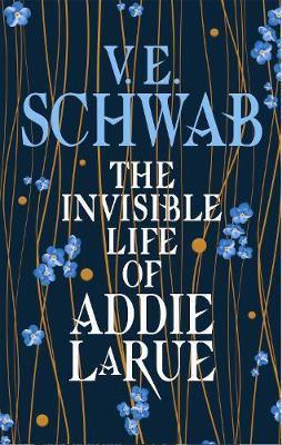 The Invisible Life of Addie LaRue By:Schwab, V.E. Eur:22,75 Ден1:1299