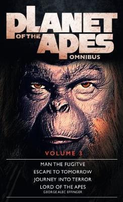 Planet of the Apes : Volume 3 By:Effinger, George Alec Eur:12.99 Ден2:599