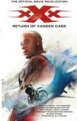 xXx : Return of Xander Cage - The Official Movie Novelization By:Waggoner, Tim Eur:8,11 Ден2:599