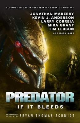 Predator: If it Bleeds By:Mayne, Andrew Eur:8,11 Ден2:599